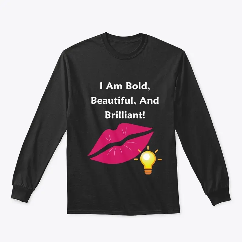 I AM Bold, Beautiful and Brilliant