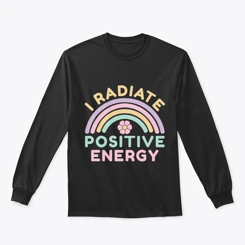 I Radiate Positive Energy