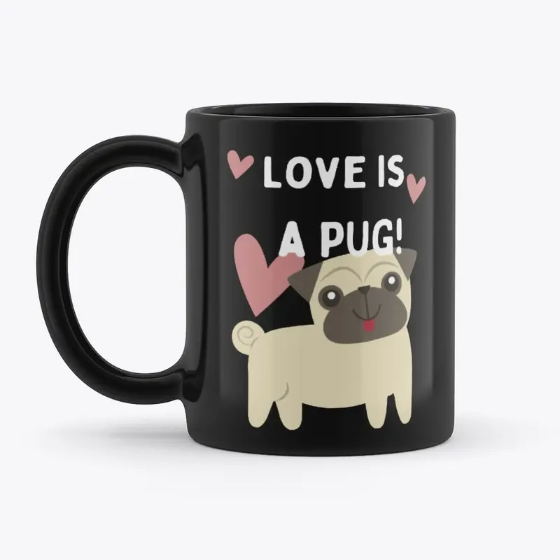 Love Is a Pug