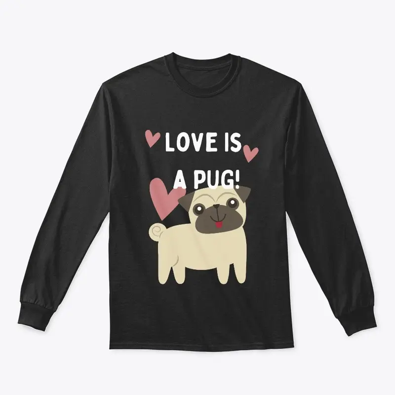 Love Is a Pug