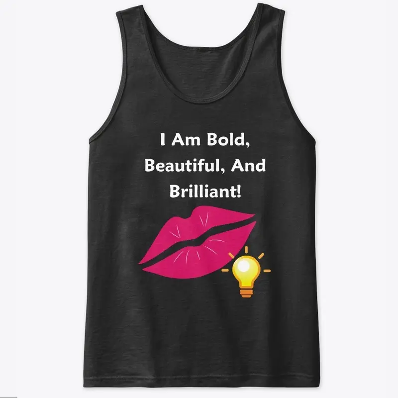 I AM Bold, Beautiful and Brilliant