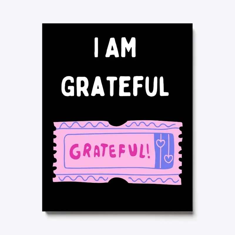 I AM Grateful