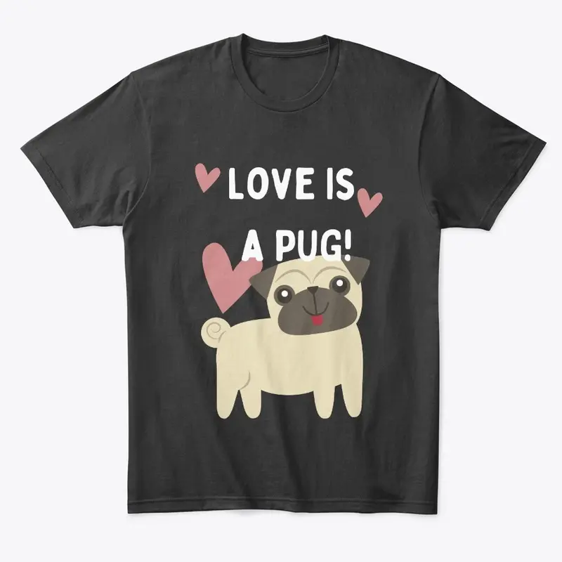 Love Is a Pug