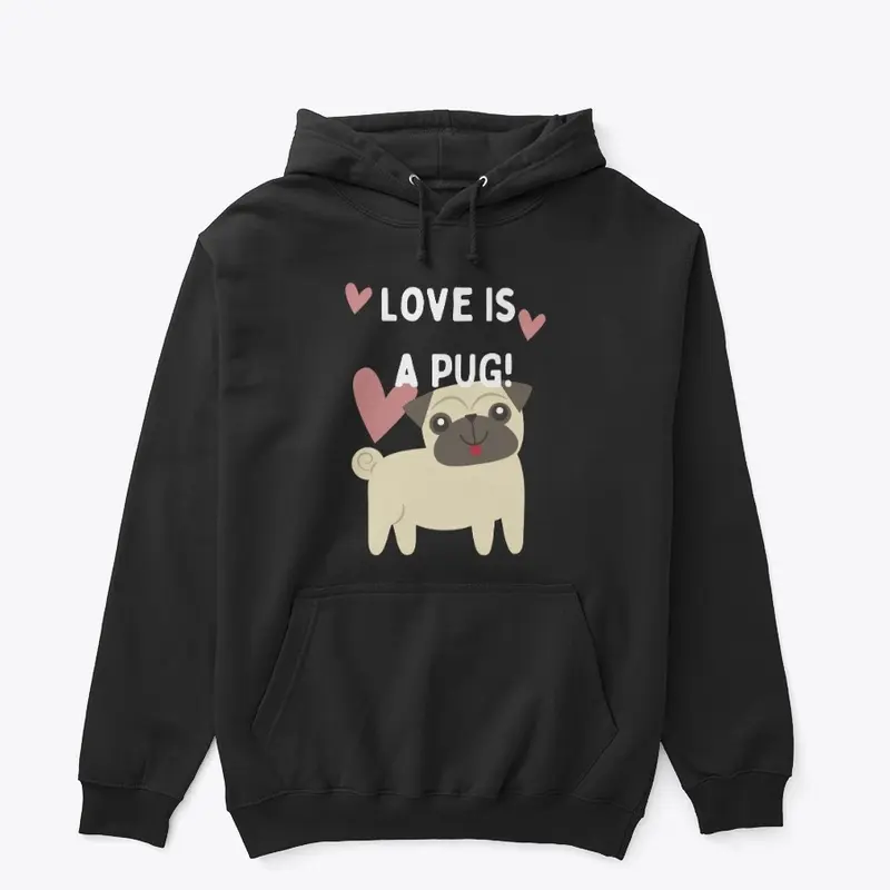 Love Is a Pug